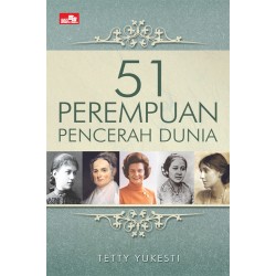51 Perempuan Pencerah Dunia 51 Perempuan Pencerah Dunia