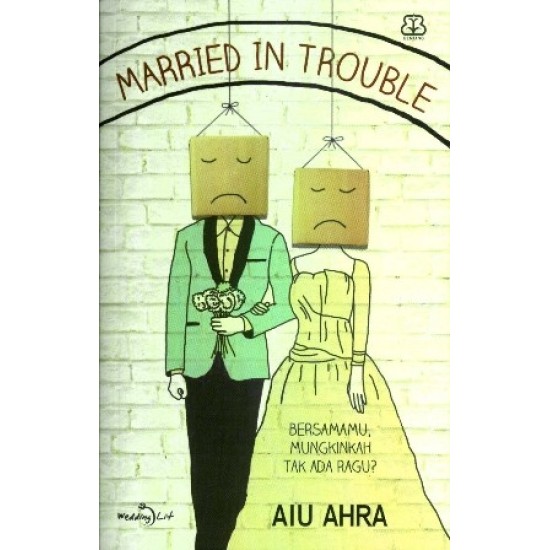 Married In Trouble