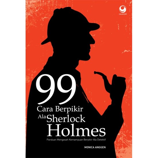 99 Cara Berpikir Ala Sherlock Holmes
