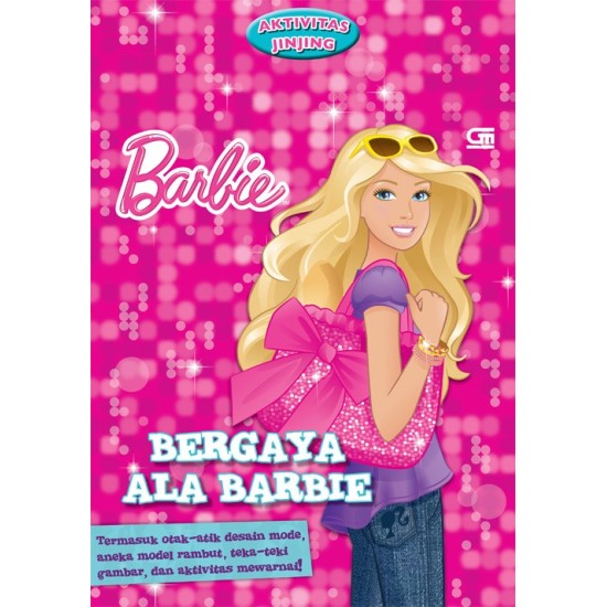 Aktivitas Jinjing: Bergaya Ala Barbie