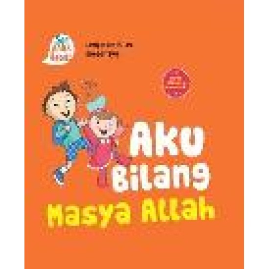 Seri Anak Hebat: Aku Bilang Masya Allah  (BoardBook)