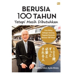 Berusia 100 Tahun Tetapi Masih Dibutuhkan (HC) Berusia 100 Tahun Tetapi Masih Dibutuhkan (HC)