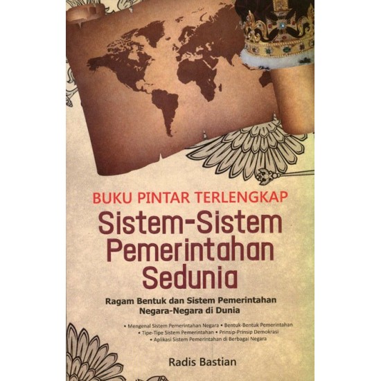 Buku Pintar Terlengkap Sistem-sistem Pemerintahan Sedunia