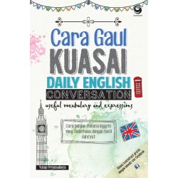 Cara Gaul Kuasai Daily English Conversation Cara Gaul Kuasai Daily English Conversation
