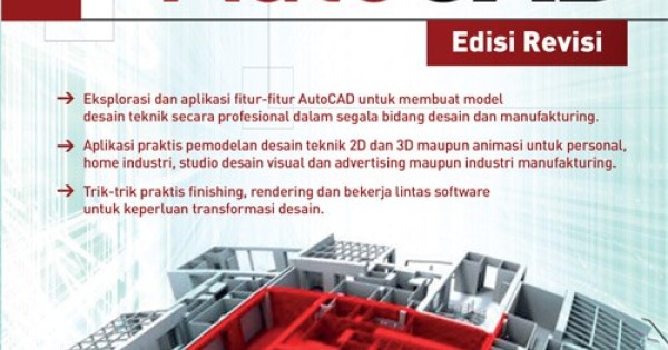 Cara Mudah Dan Praktis Bekerja Dengan Autocad Edisi Revisi + CD