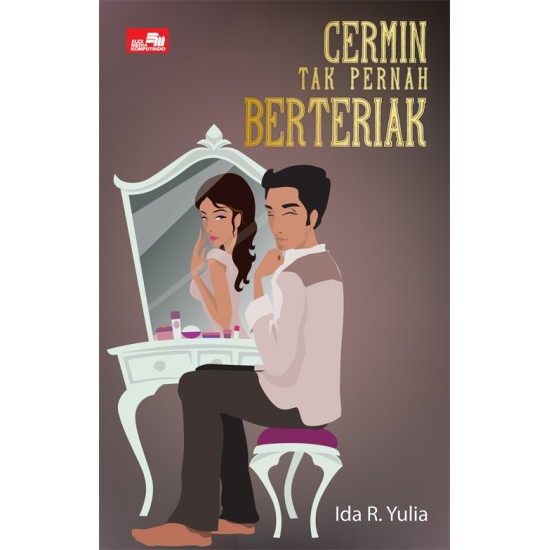 Cermin Tak Pernah Berteriak