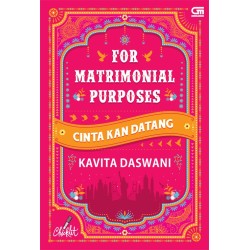 Chicklit: Cinta Kan Datang (For Matrimonial Purposes) Chicklit: Cinta Kan Datang (For Matrimonial Purposes)