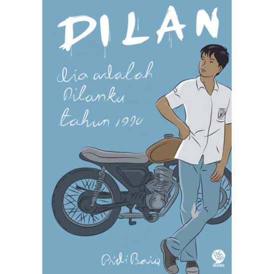 Dilan : Dia Adalah Dilanku Tahun 1990 - New