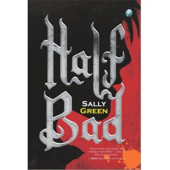 Half Life Trilogy #1 : Half Bad