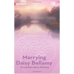 Harlequin : Pernikahan Daisy Bellamy (Marrying Daisy Bellamy) Harlequin : Pernikahan Daisy Bellamy (Marrying Daisy Bellamy)