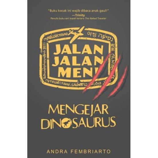 Jalan-Jalan Men! Mengejar Dinosaurus