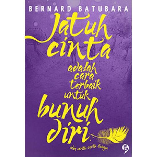 Jatuh Cinta Adalah Cara Terbaik untuk Bunuh Diri