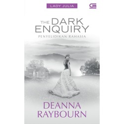 Lady Julia 5: Penyelidikan Rahasia (The Dark Enquiry) Lady Julia 5: Penyelidikan Rahasia (The Dark Enquiry)