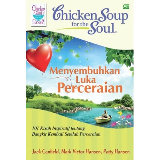 Chicken Soup for The Soul: Menyembuhkan Luka Perceraian
