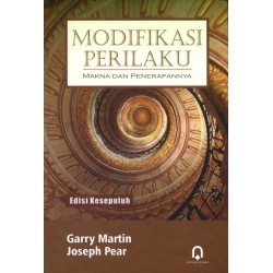 Modifikasi Perilaku: Makna & Penerapannya Edisi Kesepuluh Modifikasi Perilaku: Makna & Penerapannya Edisi Kesepuluh