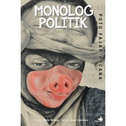 Monolog Politik Monolog Politik