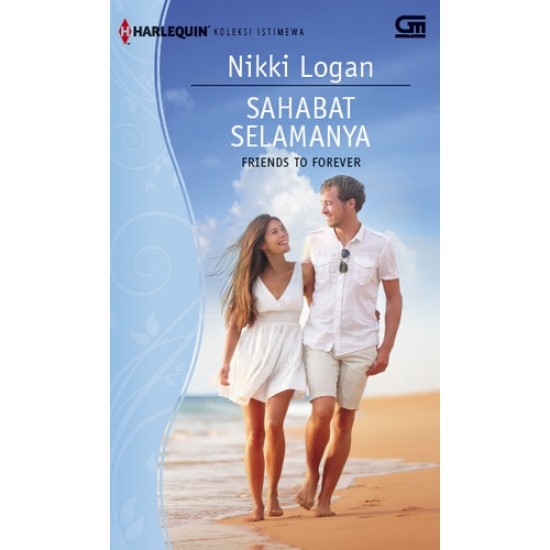 Harlequin Koleksi Istimewa: Sahabat Selamanya (Friends to Forever)