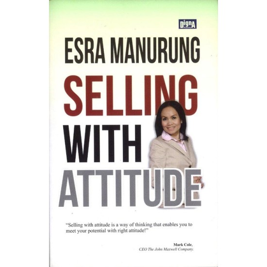Selling With Attitude Selling With Attitude