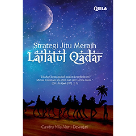 Strategi Jitu Meraih Lailatul Qadar