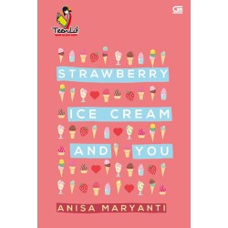 Teenlit: Strawberry, Ice Cream, And You Teenlit: Strawberry, Ice Cream, And You