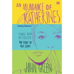 Tentang Katherine (An Abundance Of Katherine) Tentang Katherine (An Abundance Of Katherine)