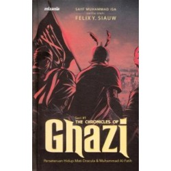 Seri #1: The Chronicles Of Ghazi Seri #1: The Chronicles Of Ghazi