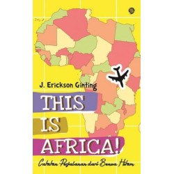 This Is Africa! This Is Africa!