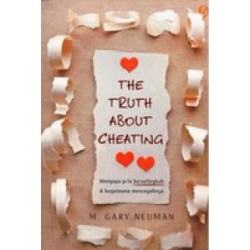 The Truth About Cheating The Truth About Cheating