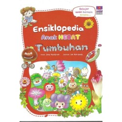 Ensiklopedia Anak Hebat: Tumbuhan Ensiklopedia Anak Hebat: Tumbuhan