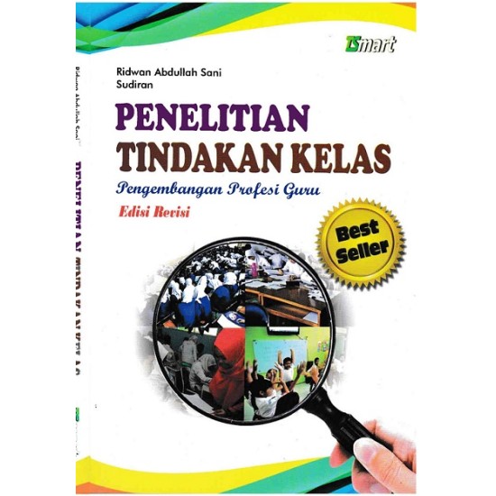 Penelitian Tindakan Kelas Pengembangan Profesi Guru (Edisi Revisi)