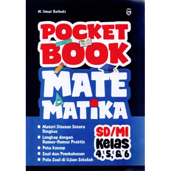 Pocket Book Matematika SD/MI Kelas 4, 5, & 6 Pocket Book Matematika SD/MI Kelas 4, 5, & 6